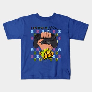 GAMER -  BELIEVE YOU WIN Kids T-Shirt